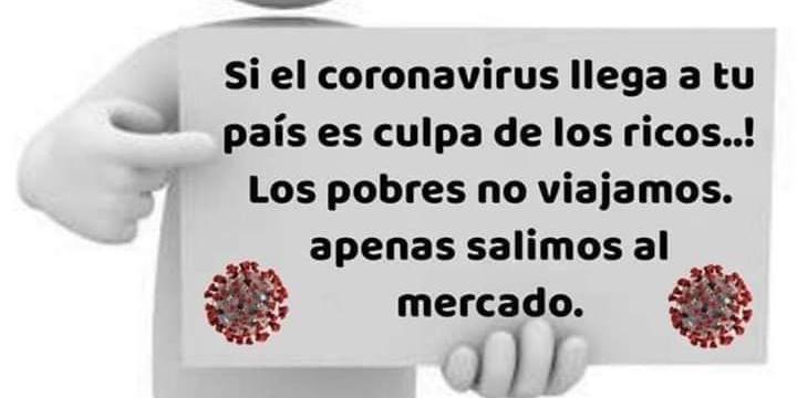 Si el CORONAVIRUS llega a tu país, es culpa de los RICOS