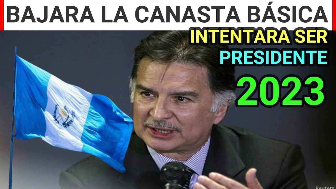 Alfonso Portillo anuncio que bajaría la canasta básica y bajaría el sueldo a todos los diputados