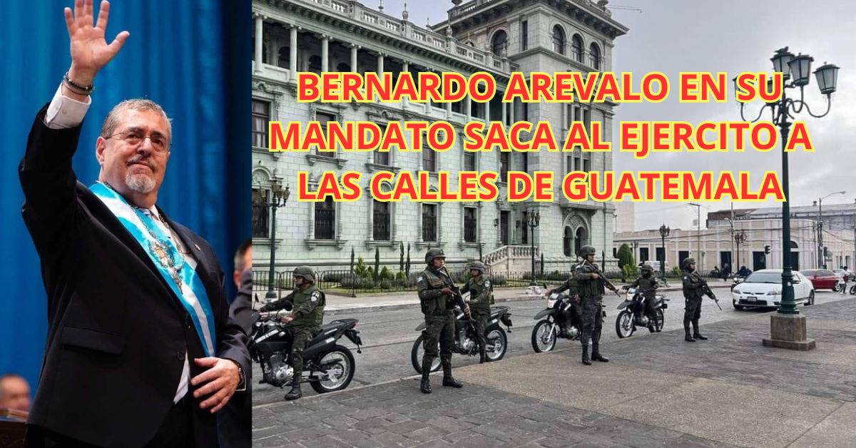 Bernardo Arévalo Despliega Policía Militar en las Calles de Guatemala para Mejorar la Seguridad