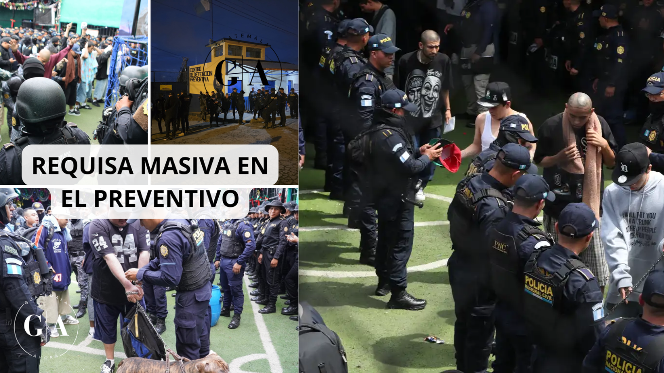 Requisa masiva en el Preventivo de la zona 18 moviliza a más de mil agentes