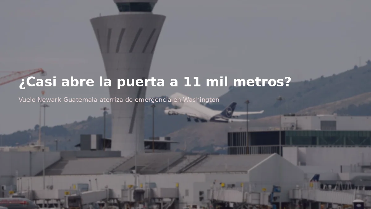 ¿Casi abre la puerta a 11 mil metros?