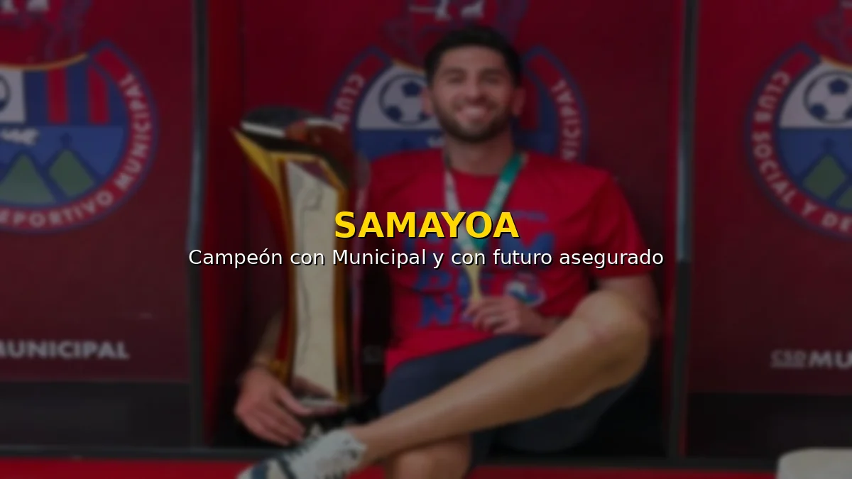 Samayoa campeón con Municipal y con futuro asegurado