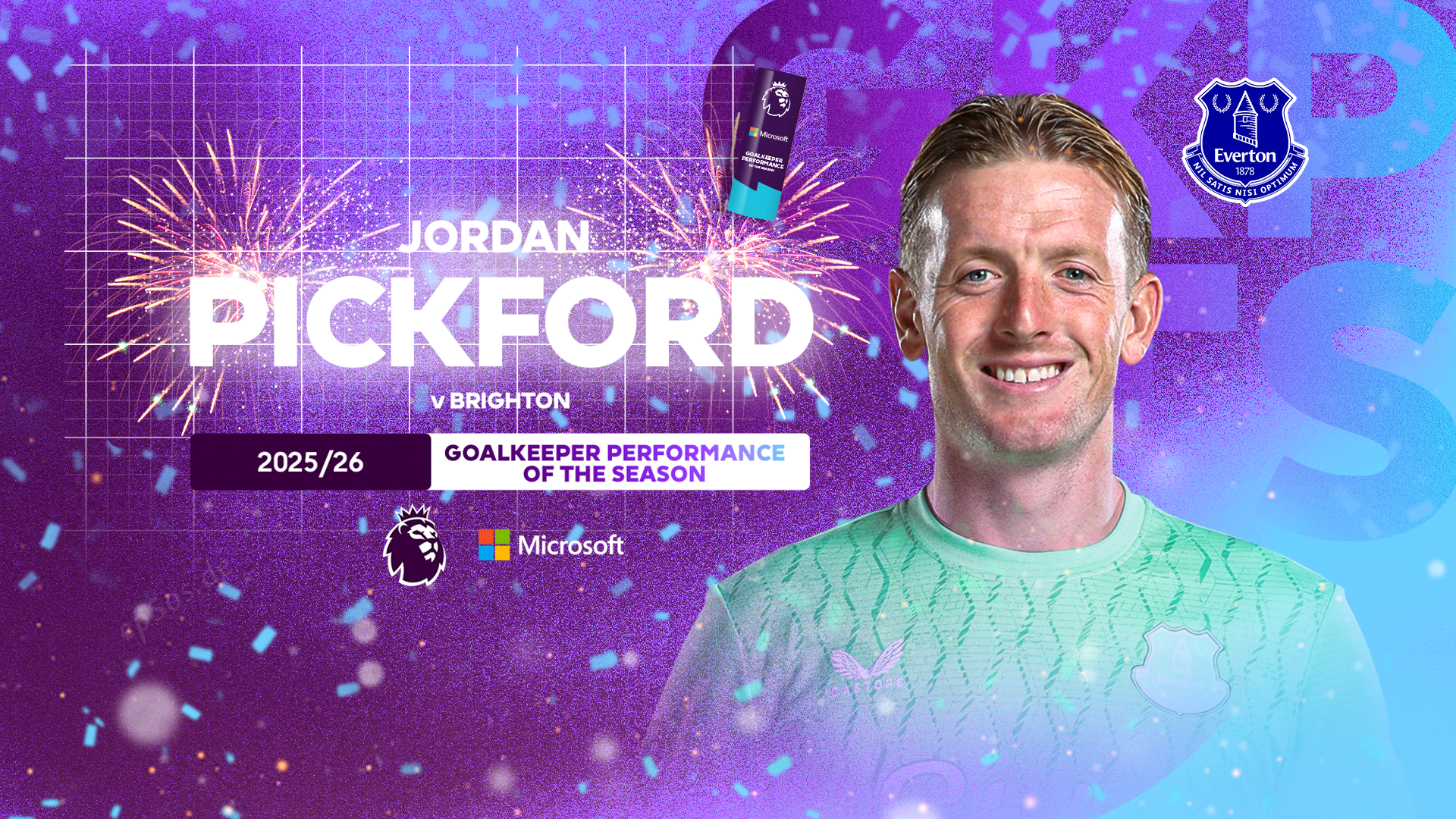 Pickford gana el primer Goalkeeper Performance of the Season de la Premier League